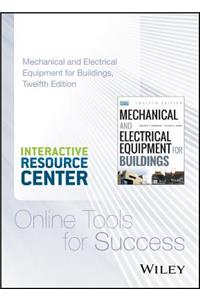 Mechanical and Electrical Equipment for Buildings, 12e with Interactive Resource Center Access Card