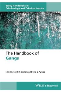 The Handbook of Gangs