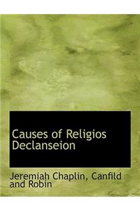 Causes of Religios Declanseion