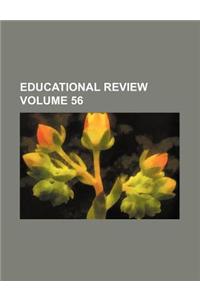 Educational Review Volume 56