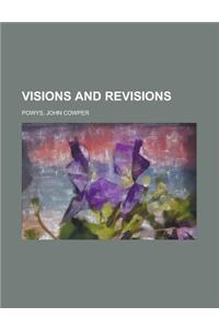 Visions and Revisions