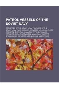 Patrol Vessels of the Soviet Navy
