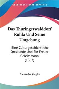 Das Thuringerwalddorf Ruhla Und Seine Umgebung