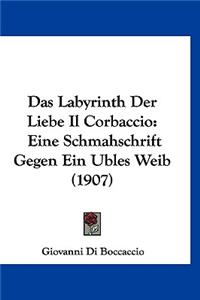 Das Labyrinth Der Liebe Il Corbaccio