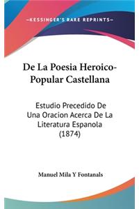de La Poesia Heroico-Popular Castellana