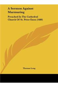 A Sermon Against Murmuring