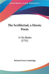 The Scribleriad, a Heroic Poem