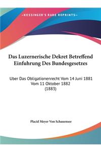 Das Luzernerische Dekret Betreffend Einfuhrung Des Bundesgesetzes