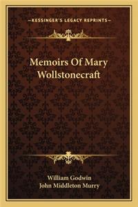 Memoirs of Mary Wollstonecraft
