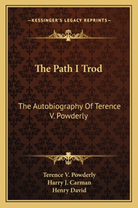 Path I Trod
