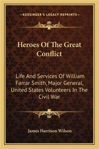 Heroes of the Great Conflict
