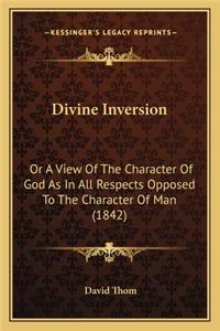 Divine Inversion