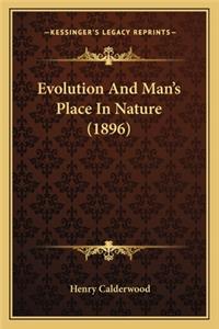 Evolution and Man's Place in Nature (1896)