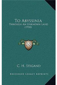 To Abyssinia