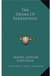 The Drama of Redemption