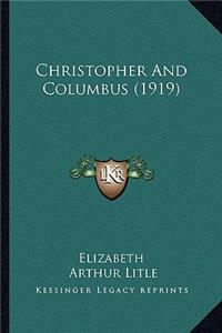 Christopher And Columbus (1919)