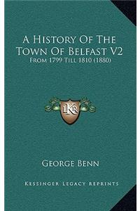 A History Of The Town Of Belfast V2