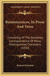 Reminiscences, In Prose And Verse