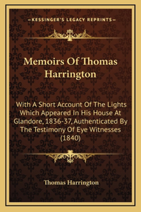 Memoirs Of Thomas Harrington