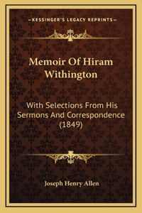 Memoir Of Hiram Withington