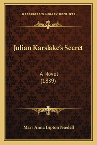 Julian Karslake's Secret