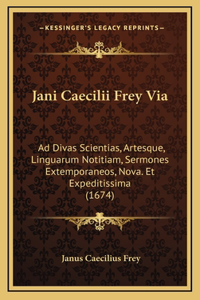 Jani Caecilii Frey Via