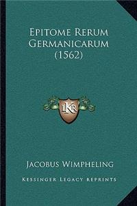 Epitome Rerum Germanicarum (1562)
