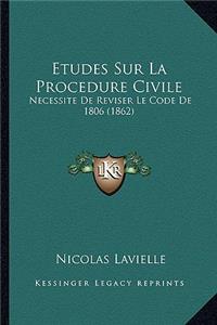 Etudes Sur La Procedure Civile