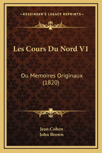 Les Cours Du Nord V1