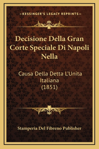 Decisione Della Gran Corte Speciale Di Napoli Nella