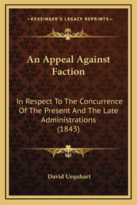 An Appeal Against Faction