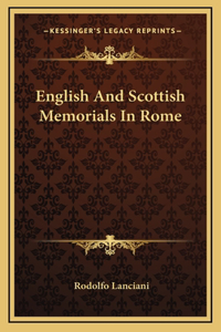 English And Scottish Memorials In Rome