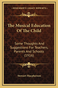 The Musical Education Of The Child