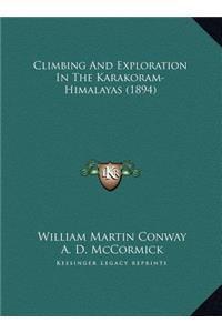 Climbing And Exploration In The Karakoram-Himalayas (1894)