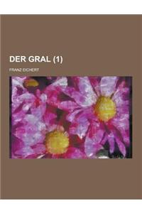 Der Gral (1)
