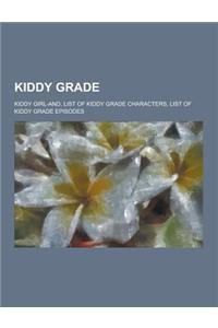 Kiddy Grade: Kiddy Girl-And, List of Kiddy Grade Characters, List of Kiddy Grade Episodes