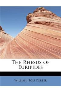 The Rhesus of Euripides