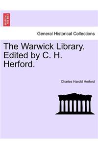 Warwick Library. Edited by C. H. Herford Vol.I.