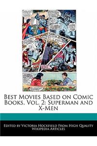 Best Movies Based on Comic Books, Vol. 2