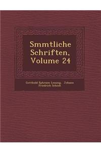 S Mmtliche Schriften, Volume 24