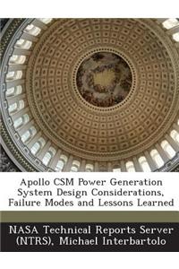 Apollo CSM Power Generation System Design Considerations, Failure Modes and Lessons Learned