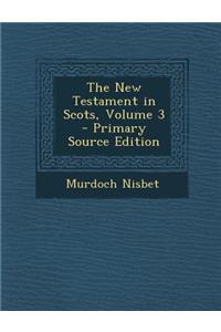 New Testament in Scots, Volume 3