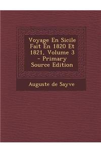 Voyage En Sicile Fait En 1820 Et 1821, Volume 3