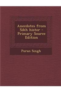 Anecdotes from Sikh Histor