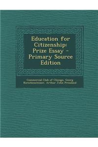 Education for Citizenship: Prize Essay - Primary Source Edition