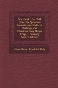 Wie Denkt Das Volk Uber Die Sprache?