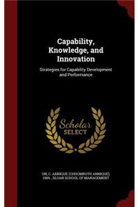 Capability, Knowledge, and Innovation