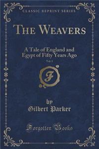 The Weavers, Vol. 1