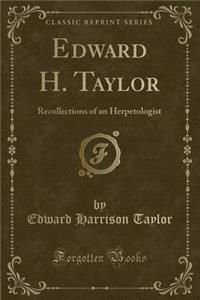 Edward H. Taylor