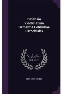 Defensio Vindiciarum Gementis Columbae Parochialis
